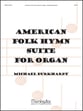 American Folk Hymn Suite for Organ Organ sheet music cover
